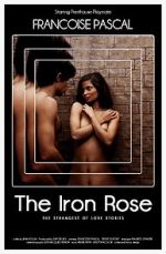 Watch The Iron Rose Xmovies8