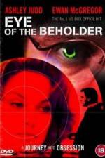 Watch Eye of the Beholder Xmovies8