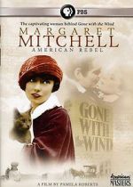 Watch Margaret Mitchell: American Rebel Xmovies8