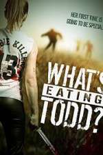 Watch Whats Eating Todd Xmovies8