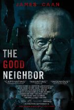 Watch The Good Neighbor Xmovies8