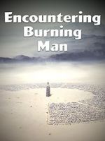 Watch Encountering Burning Man Xmovies8