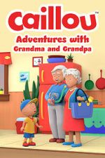 Watch Caillou: Adventures with Grandma and Grandpa (TV Special 2022) Xmovies8