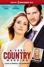 Watch A Very Country Wedding Xmovies8