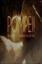 Watch Pompeii: The Mystery of the People Frozen in Time Xmovies8