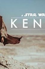 Watch Kenobi: A Star Wars Fan Film Xmovies8