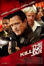 Watch The Killing Jar Xmovies8