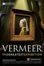 Watch Vermeer: The Greatest Exhibition Xmovies8