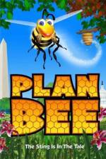 Watch Plan Bee Xmovies8