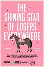 Watch The Shining Star of Losers Everywhere Xmovies8