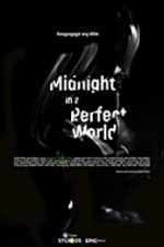 Watch Midnight in a Perfect World Xmovies8