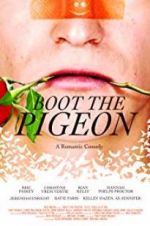 Watch Boot the Pigeon Xmovies8