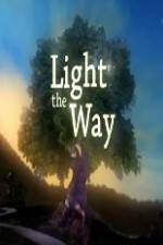 Watch Light the Way Xmovies8