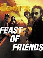 Watch Feast of Friends Xmovies8