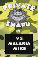 Watch Private Snafu vs. Malaria Mike (Short 1944) Xmovies8