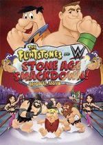 Watch The Flintstones & WWE: Stone Age Smackdown Xmovies8