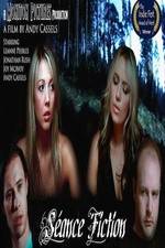 Watch Seance Fiction Xmovies8