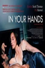 Watch In Your Hands Xmovies8