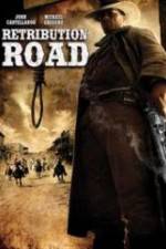 Watch Retribution Road (2009) Xmovies8