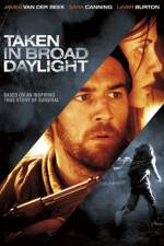 Watch Taken in Broad Daylight Xmovies8