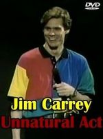 Watch Jim Carrey: Unnatural Act Xmovies8