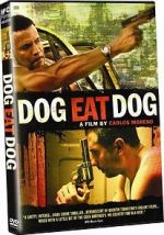 Watch Dog Eat Dog Xmovies8