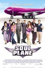 Watch Soul Plane Xmovies8