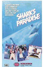 Watch Shark\'s Paradise Xmovies8