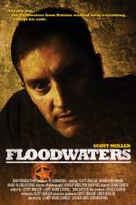 Watch Floodwaters Xmovies8
