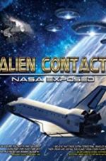 Watch Alien Contact: NASA Exposed Xmovies8