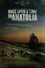 Watch Once Upon a Time in Anatolia Xmovies8