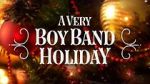 Watch A Very Boy Band Holiday Xmovies8