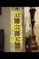 Watch Dog Meet Goose Xmovies8