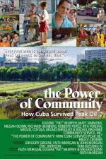 Watch The Power of Community How Cuba Survived Peak Oil Xmovies8