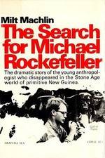 Watch The Search for Michael Rockefeller Xmovies8
