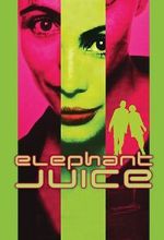 Watch Elephant Juice Xmovies8