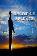 Watch The Man Who Killed Usama bin Laden Xmovies8