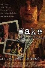 Watch Wake Xmovies8