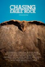 Watch Chasing Eagle Rock Xmovies8