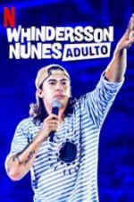 Watch Whindersson Nunes: Adulto Xmovies8