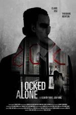 Watch Locked Alone Xmovies8