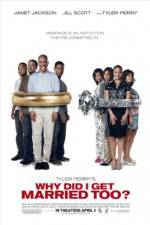 Watch Why Did I Get Married Too Xmovies8