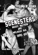 Watch Scenesters: Music, Mayhem and Melrose ave. 1985-1990 Xmovies8