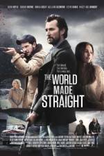 Watch The World Made Straight Xmovies8