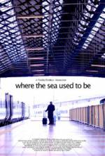 Watch Where the Sea Used to Be Xmovies8