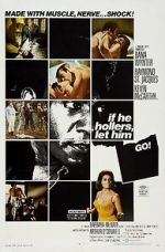 Watch If He Hollers, Let Him Go! Xmovies8