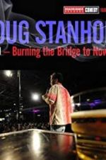 Watch Doug Stanhope: Oslo - Burning the Bridge to Nowhere Xmovies8