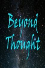 Watch Beyond Thought Xmovies8