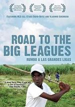 Watch Road to the Big Leagues Xmovies8