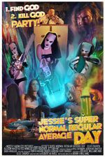 Watch Jessie's Super Normal Regular Average Day Xmovies8